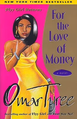 For the Love of Money : A Novel