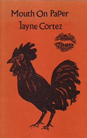 Book Cover Image of Mouth on Paper by Jayne Cortez