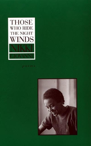Book Cover Image of Those Who Ride the Night Winds by Nikki Giovanni