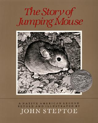 Book Cover Image of The Story of Jumping Mouse by John Steptoe