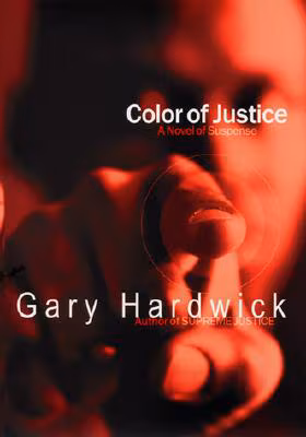 Cover: Color Of Justice: A Novel Of Suspense