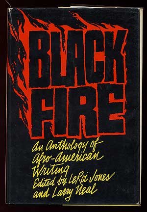 Black Fire: An Anthology of Afro-American Writing