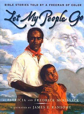 Let My People Go : Bible Stories Told By A Freeman Of Color