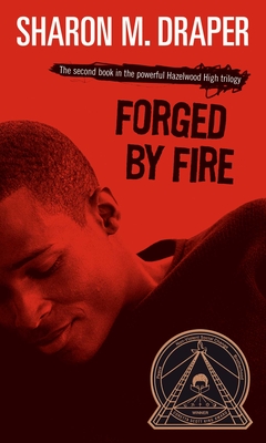 Book Cover Forged by Fire by Sharon M. Draper