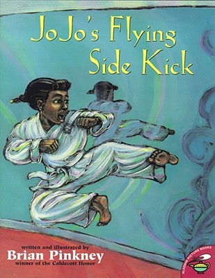 Book Cover Image of Jojo’s Flying Side Kick (Reprint) by Andrea Davis Pinkney