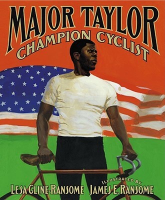 Click to go to detail page for Major Taylor, Champion Cyclist