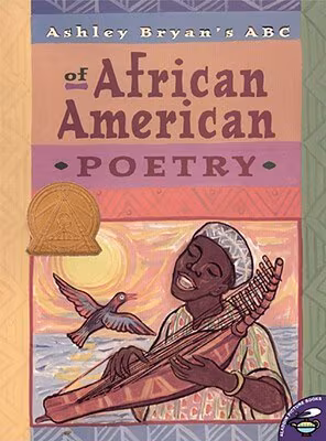 Ashley Bryan’s ABC of African American Poetry