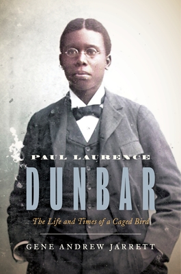 Book Cover Image of Paul Laurence Dunbar by Gene Andrew Jarrett