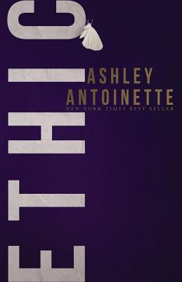 Book Cover Ethic by Ashley Antoinette