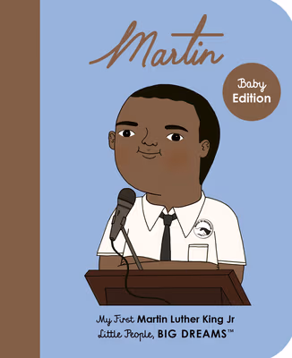 Cover: Martin Luther King Jr.: My First Martin Luther King Jr.