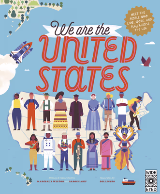 We Are the United States: Meet the People Who Live, Work, and Play Across the USA