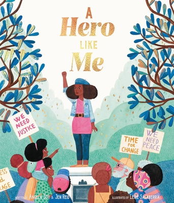 Book Cover Image of A Hero Like Me by Angela Joy and Jen Reid