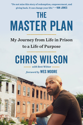 Book Cover The Master Plan: My Journey from Life in Prison to a Life of Purpose by Chris Wilson