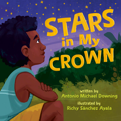 Click for more detail about Stars in My Crown by Antonio Michael Downing