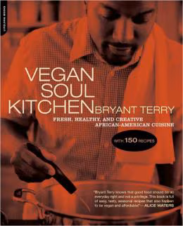 Vegan Soul Kitchen: Fresh, Healthy, and Creative African-American Cuisine