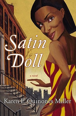 Book cover of Satin Doll: A Novel by Karen E. Quinones Miller