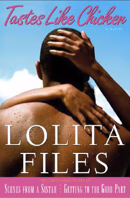 Cover: Tastes Like Chicken: A Novel (Files, Lolita)