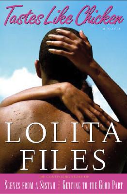 Book Cover Tastes Like Chicken: A Novel (Files, Lolita) by Lolita Files