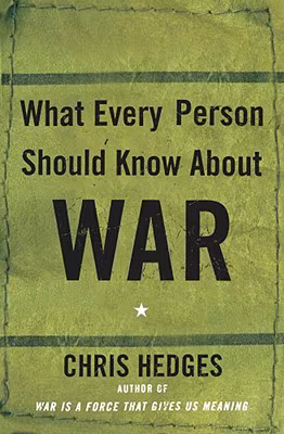 What Every Person Should Know About War