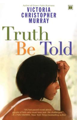 Book Cover Truth Be Told by Victoria Christopher Murray