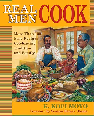 Cover: Real Men Cook: More Than 100 Easy Recipes Celebrating Tradition and Family