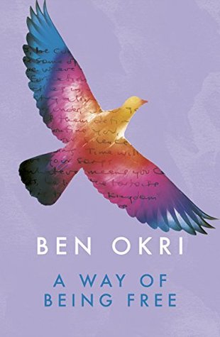 Book Cover A Way Of Being Free by Ben Okri