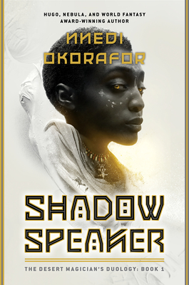 Book Cover of Shadow Speaker: The Desert Magician’s Duology: Book One