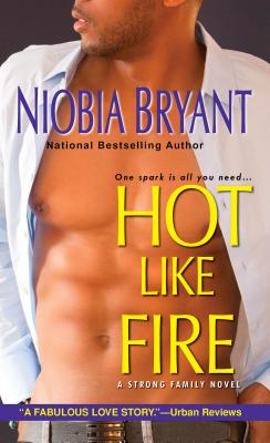 book cover Hot Like Fire (Strong Family) by Niobia Bryant