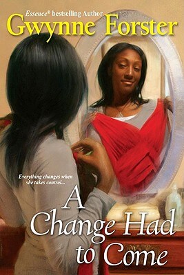 Book Cover A Change Had To Come by Gwynne Forster