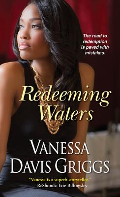 Book Cover Image of Redeeming Waters by Vanessa Davis Griggs