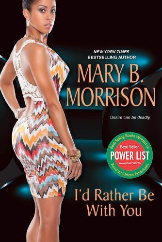 Book Cover I’d Rather Be With You by Mary B. Morrison