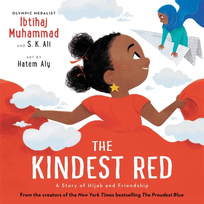 Book cover image of The Kindest Red: A Story of Hijab and Friendship by Ibtihaj Muhammad