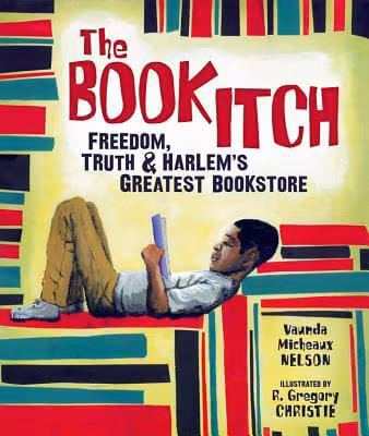 Cover art for The Book Itch: Freedom, Truth, and Harlem’s Greatest Bookstore