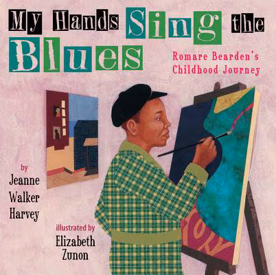 My Hands Sing the Blues: Romare Bearden’s Childhood Journey