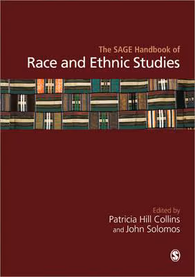 The Sage Handbook of Race and Ethnic Studies