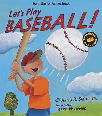 Let’s Play Baseball!: Super Sturdy Picture Books