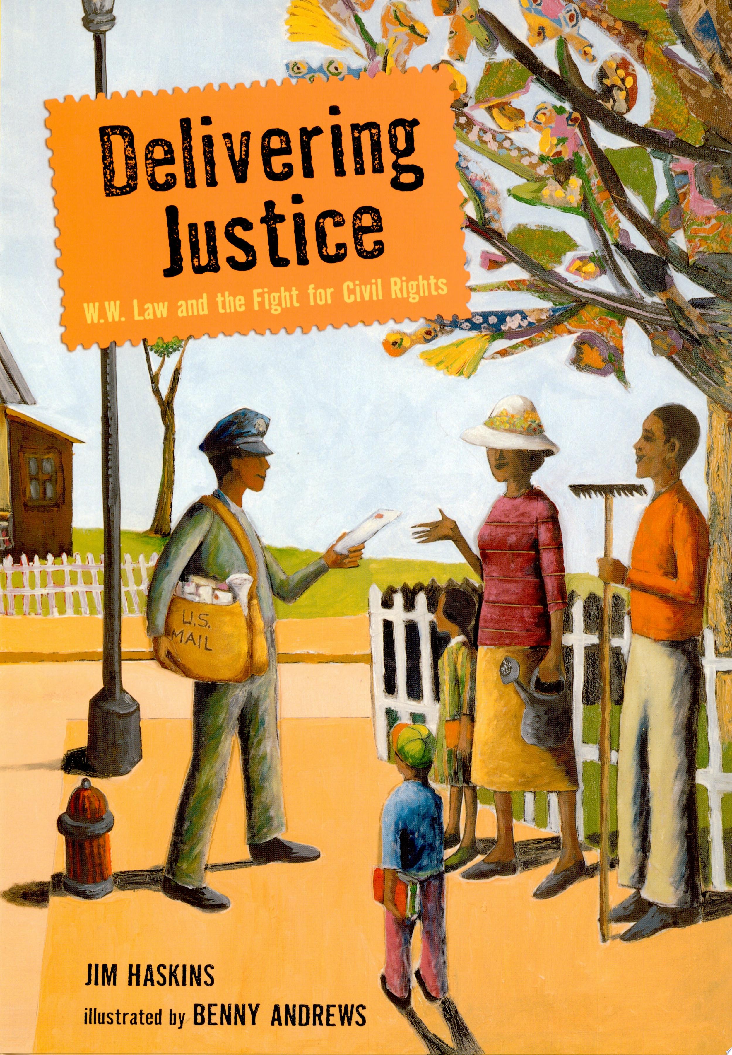 book cover Delivering Justice: W.W. Law and the Fight for Civil Rights by James Haskins