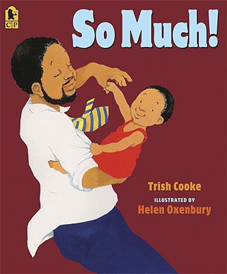 Book Cover Image of So Much! by Trish Cooke