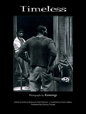 Click for more detail about Timeless: Photographs by Kamoinge by Anthony Barboza