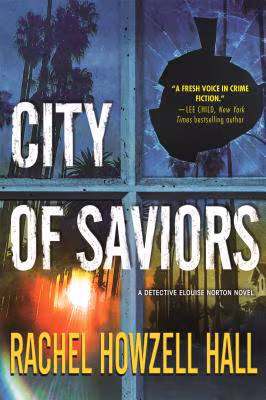 Cover: City of Saviors: A Detective Elouise Norton Novel