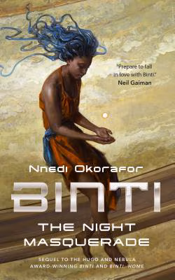 Binti (#3): The Night Masquerade