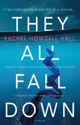 Cover: They All Fall Down: A Thriller