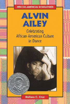 Cover: Alvin Ailey: Celebrating African-American Culture in Dance (African-American Biographies (Enslow))