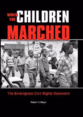 Cover: When the Children Marched: The Birmingham Civil Rights Movement (Prime)