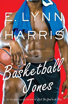 book cover Basketball Jones by E. Lynn Harris