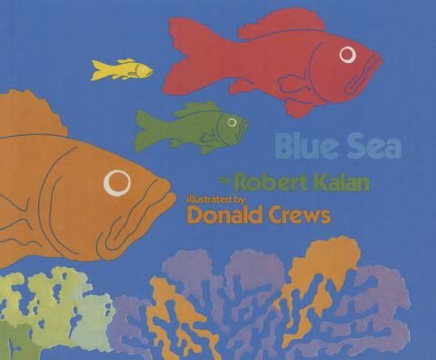 Book Cover Image of Blue Sea by Robert Kalan