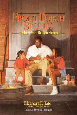 Front Porch Stories: At the One-Room School (Turtleback School & Library)