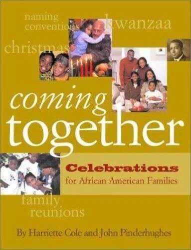 Coming Together: Celebrations for African American Families