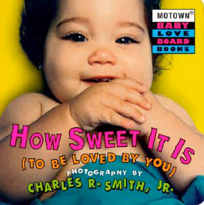 How Sweet It is to Be Loved by You - Book #3