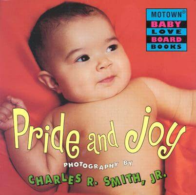 Book Cover Image of Pride and Joy - Book #8 by Charles R. Smith Jr.